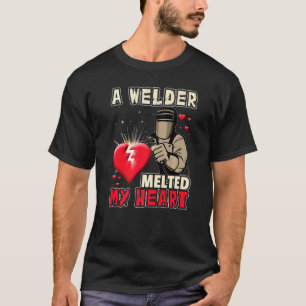 Ein Welder schmolz mein Herz lustig für Ehefrau Gi T-Shirt