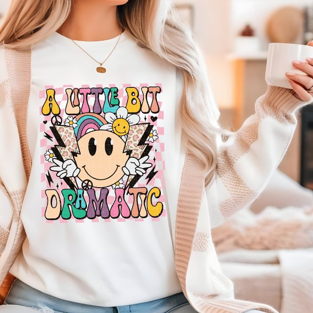 Ein wenig dramatisches, lustiges Groovy-Sprichwort T-Shirt (Von Creator hochgeladen)