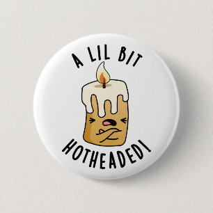 Ein wenig heiß gehüllte Kerzenpuppe Button