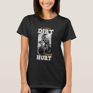 Ein wenig schaden nie Offroad Fahrrad Motocross tu T-Shirt
