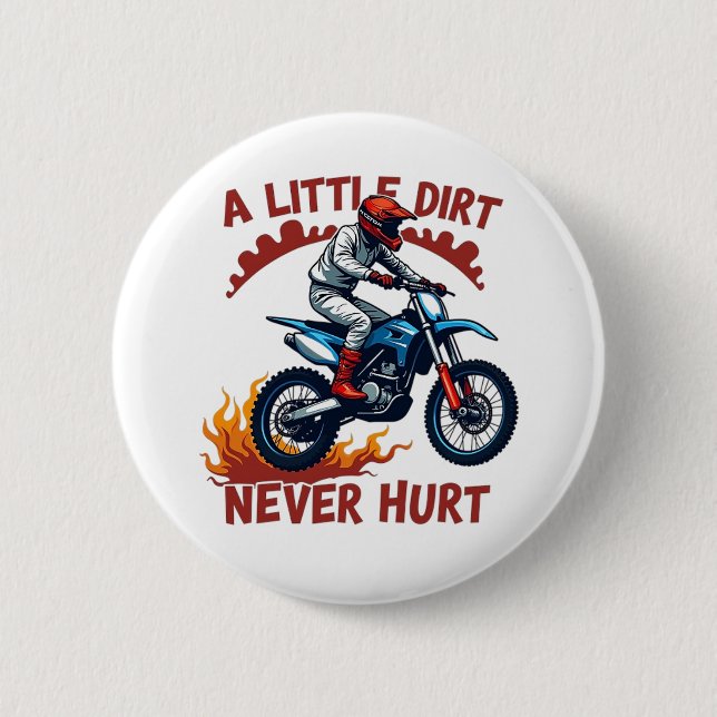 Ein wenig schmutzig nie verletzt button (Vorderseite)