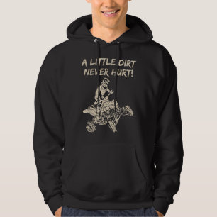 Ein wenig schmutzig verletzen Quad ATV nie Hoodie