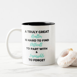 Ein wirklich großartiger Makler ist schwer zu find Zweifarbige Tasse