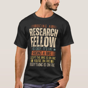 Ein Wissenschaftler zu sein ist einfach T-Shirt