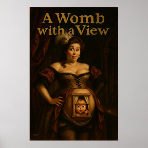 Ein Womb mit Aussicht – Klassisches Öl-Parodie-Pos Poster
