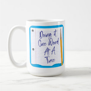 Ein Wort auf einmal Schriftsteller-Motto-Kunst Kaffeetasse