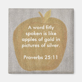 Ein Wort, das passend gesprochen wird, ist wie Äpf Magnet