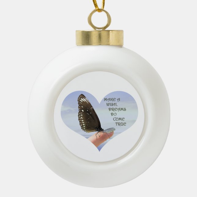 Ein Wunsch verwirklichen Keramik Kugel-Ornament (Vorderseite)