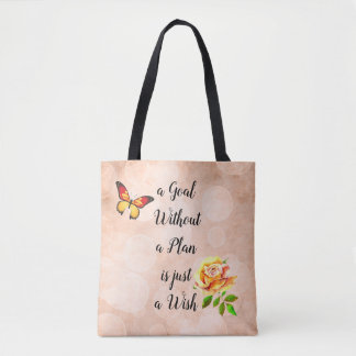 Ein Ziel ohne einen Plan ist gerade ein Wunsch Tasche