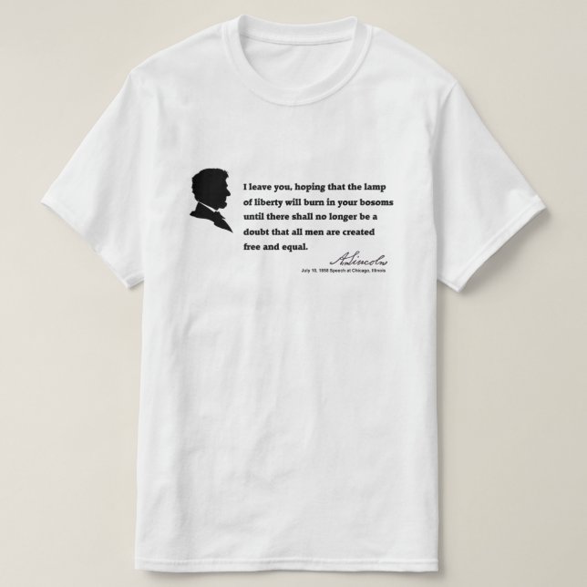 Ein Zitat von Lincoln (02) T-Shirt (Design vorne)