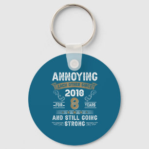 Einander seit 2018 ärgern Paar Hochzeit Jubiläum Schlüsselanhänger