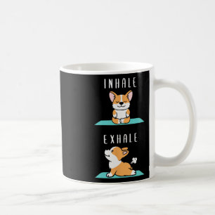 Einatmen Ausatmen Namaste Yoga Corgi Hund Innere M Kaffeetasse