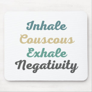 Einatmen des Couscous Exhale Negativativity Mouse  Mousepad
