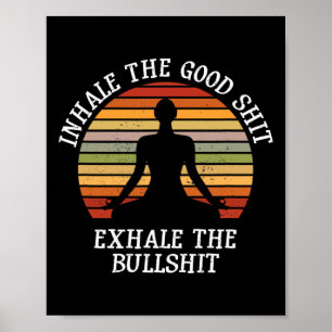 Einatmen Gut Ausatmen Stier Lustiger Zitat Yoga Me Poster