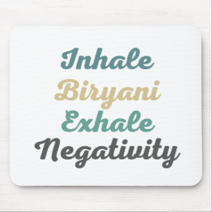 Einatmen von Biryani Exhale Negativativity Mouse P Mousepad