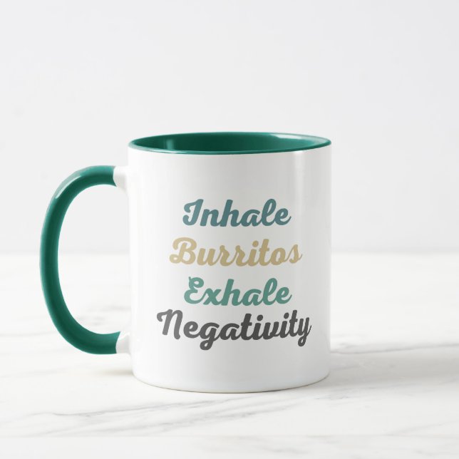 Einatmen von Burritos Exhale Negativativität Tasse (Links)
