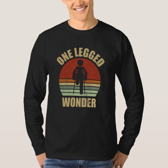 Einbeiniges Wunder Amputierter Amputation T-Shirt (Vorderseite)