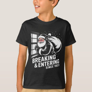 Einbruch und Diebstahl seit 1823 Lustiger schlecht T-Shirt