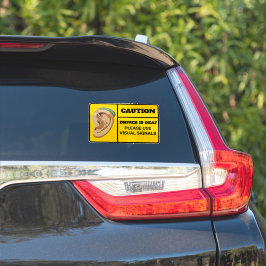 Eindeutiger Fahrer ist gehörlos Achtung Aufkleber