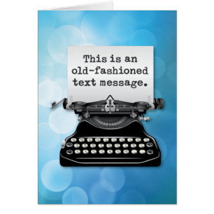 Eine "altmodische Textnachricht"