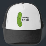 Eine Art Big Deal Dill Pickle Truckerkappe<br><div class="desc">Über dieses Design: 
 
 Dieser Pflücken hat treffend Staaten: "Ich bin irgendwie ein großer Dill."  Hol's?  Wir wussten,  dass du es würdest. 
 Das einzige Doppelbett. Klassisch!  
 Was für ein eingebildeter Gurke!</div>