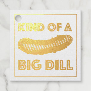 Eine Art Big (Deal) Kosher Dill Pickle Glückwunsch Geschenkanhänger