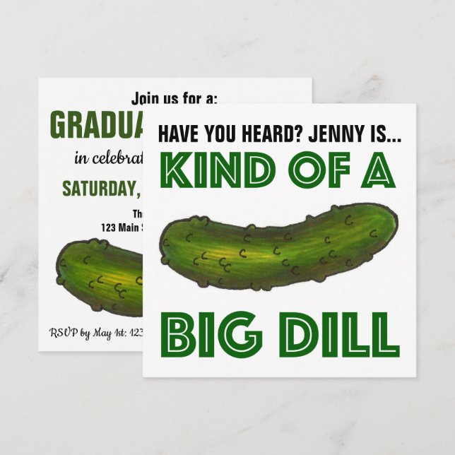Eine Art Big Dill (Deal) Green Pickle Abschluss Einladung (Vorne/Hinten)