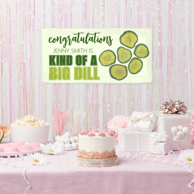 Eine Art Big Dill Deal Green Pickle Chip Glückwuns Banner (Party)