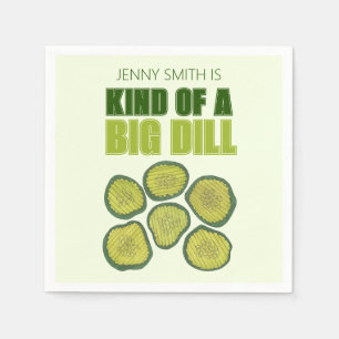 Eine Art Big Dill Deal Green Pickle Chip Glückwuns Serviette