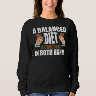 Eine ausgewogene Ernährung ist Schokolade in beide Sweatshirt