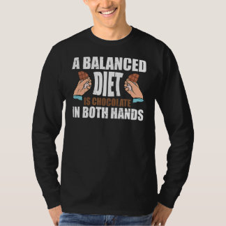 Eine ausgewogene Ernährung ist Schokolade in beide T-Shirt