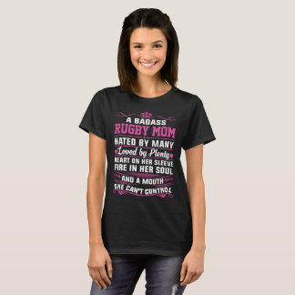 Eine Badass Rugby-Mama gehasst durch viele T-Shirt