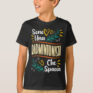 Eine Badmintonspielerin, die Badminton-Geschenke f T-Shirt