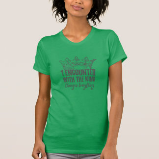 Eine Begegnung mit dem König ändert alles T-S T-Shirt