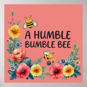 Eine bescheidene Hummel Poster