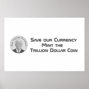 Eine Billion Dollar Platinmünze Poster