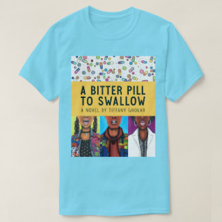 Eine bittere Pille zum Schlucken - Jubiläumsausgab T-Shirt