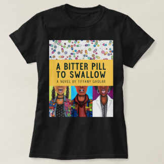 Eine bittere Pille zum Schlucken - Jubiläumsausgab T-Shirt