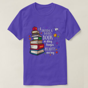 Eine Brenda K Davies Buch für einen Tag Behalte Re T-Shirt