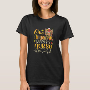 Eine dankbare Dialyse Nurse Türkei Stethoscope Tha T-Shirt