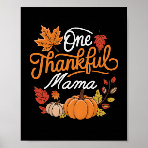 Eine dankbare Mama Herbst Mutter Erntedankfest Poster