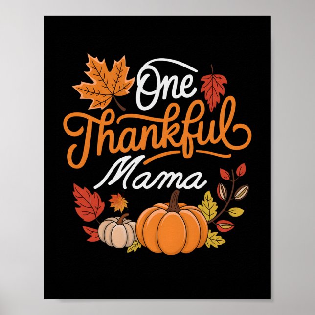 Eine dankbare Mama Herbst Mutter Erntedankfest  Poster (Vorne)