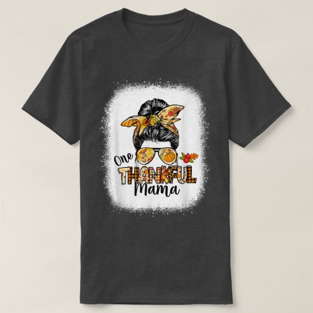 Eine dankbare Mama Messy Bun Women fallen Niedlich T-Shirt (Design vorne)