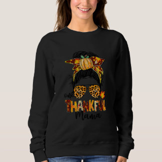 Eine dankbare Mama unordentlicher Dutt Leopard Her Sweatshirt