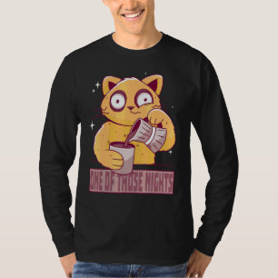 eine dieser Nächte müde Katze mit Kaffeekanne Kaff T-Shirt