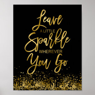 Eine etwas sparkle Motivierend Meldung verlassen Poster