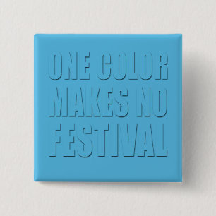 Eine Farbe lässt kein Festival blauen Text Button