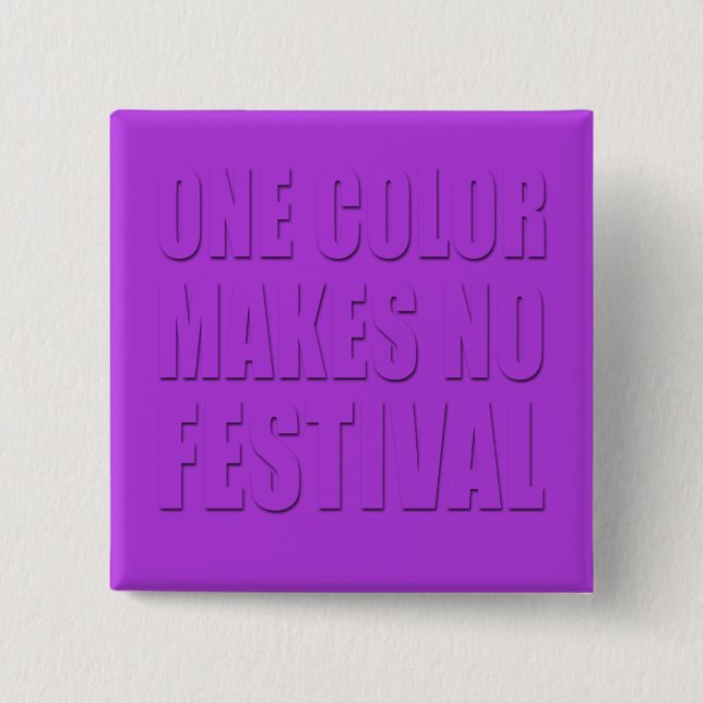 Eine Farbe macht keine Lila Textkunst Button (Vorderseite)