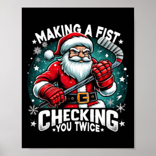 Eine Faust machen, zweimal überprüfen, Santa Xmas  Poster