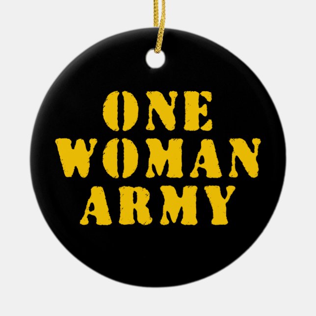EINE FRAU ARMY KERAMIK ORNAMENT (Vorne)